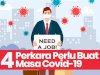  "Kerja tak dapat dapat.." 4 Perkara Yang Anda Patut Buat Dalam Musim Covid-19!
